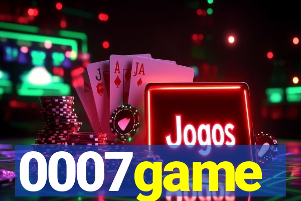 0007game