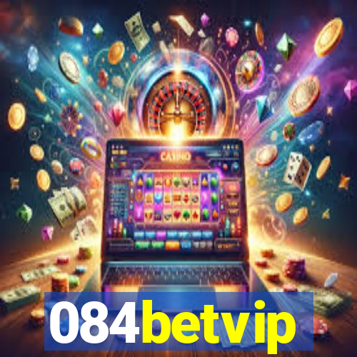 084betvip