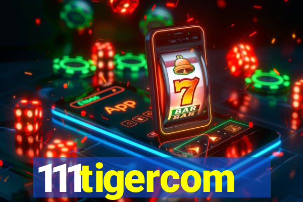 111tigercom