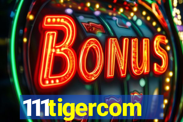 111tigercom