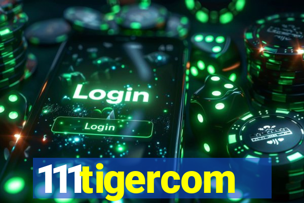 111tigercom