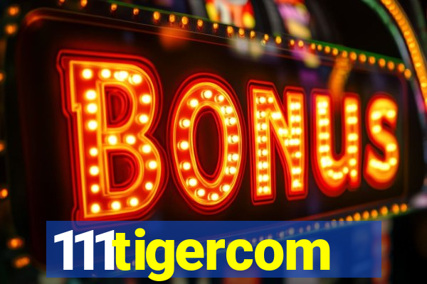 111tigercom