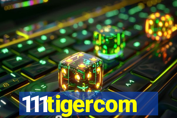 111tigercom