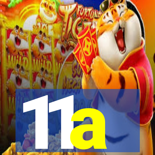 11a