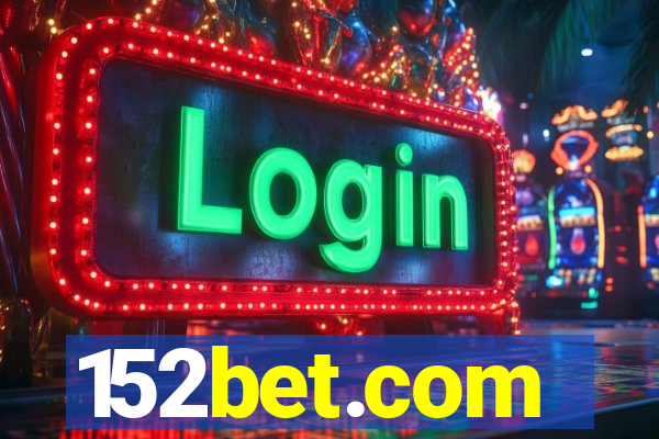 152bet.com