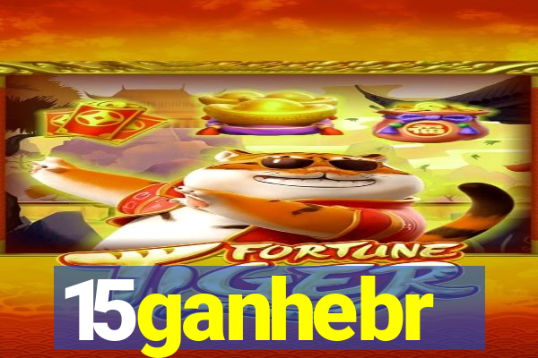 15ganhebr