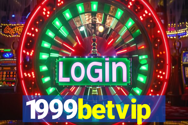 1999betvip