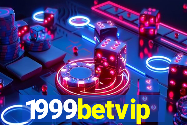 1999betvip