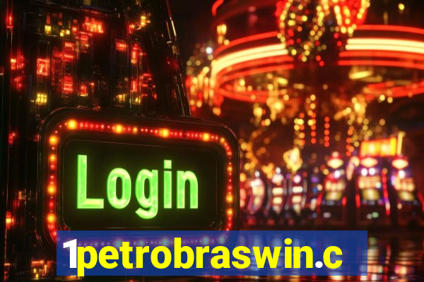 1petrobraswin.com