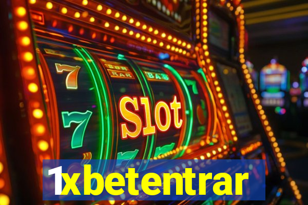 1xbetentrar