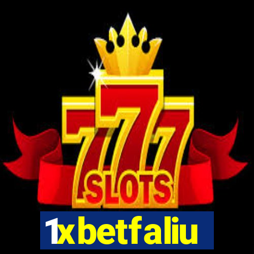 1xbetfaliu