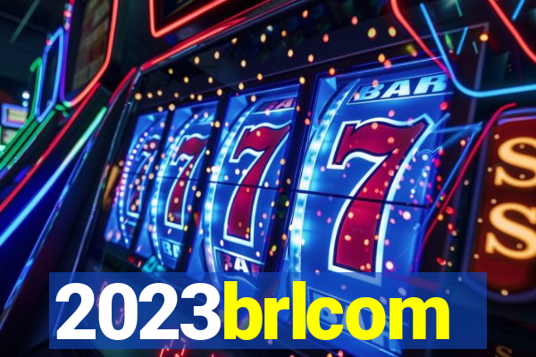 2023brlcom