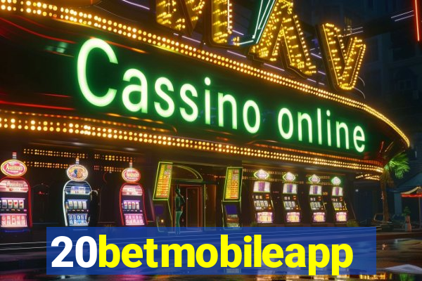 20betmobileapp