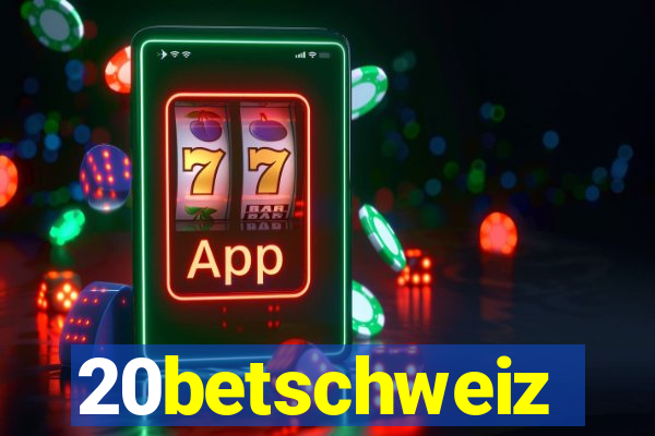 20betschweiz