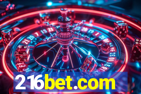 216bet.com