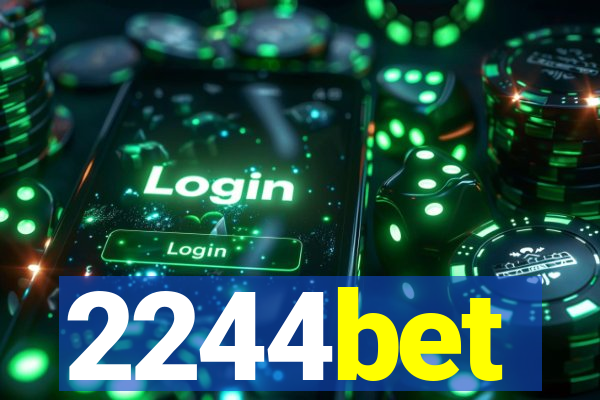 2244bet