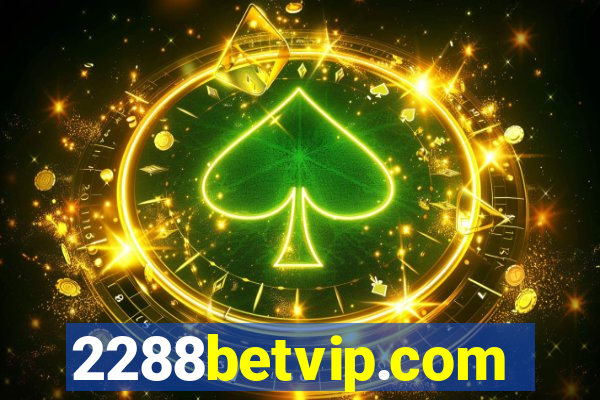 2288betvip.com