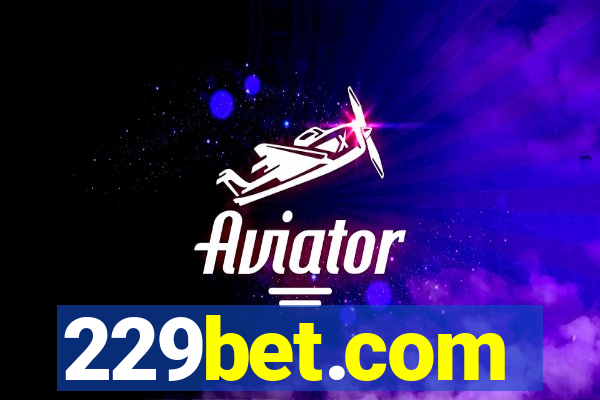 229bet.com