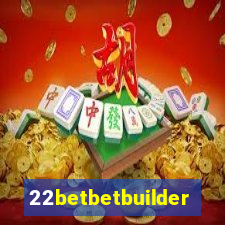 22betbetbuilder