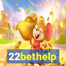 22bethelp