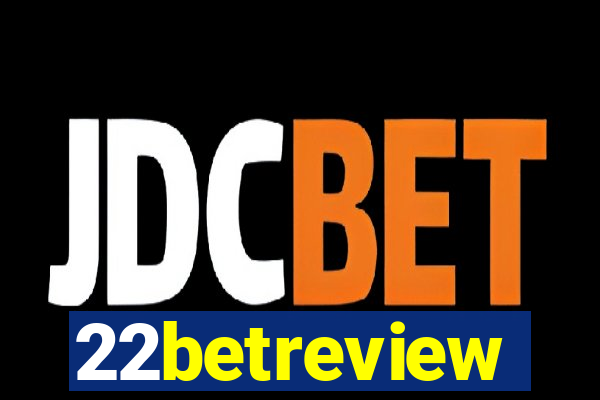 22betreview