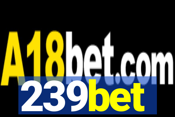 239bet