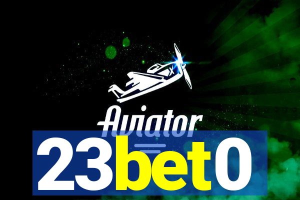 23bet0