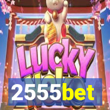 2555bet