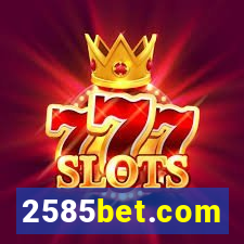 2585bet.com