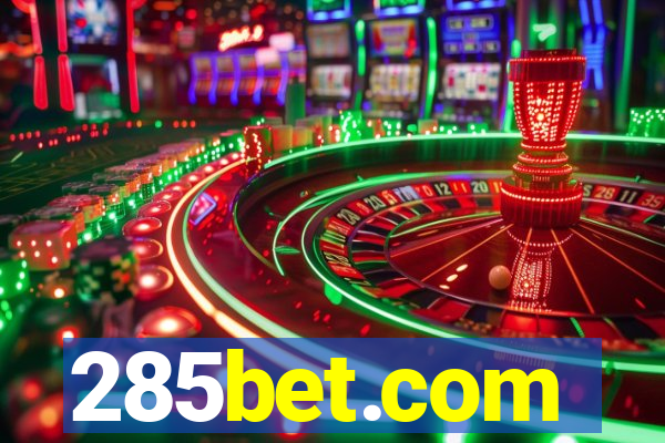 285bet.com