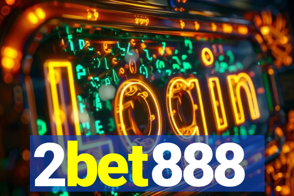 2bet888