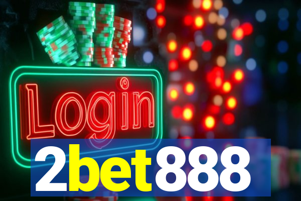 2bet888