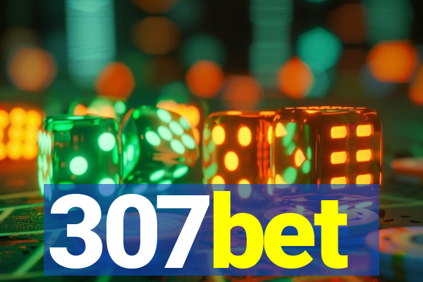 307bet