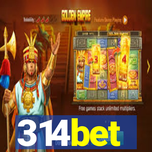 314bet