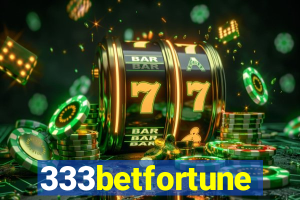 333betfortune