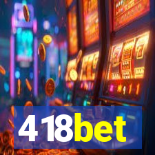 418bet