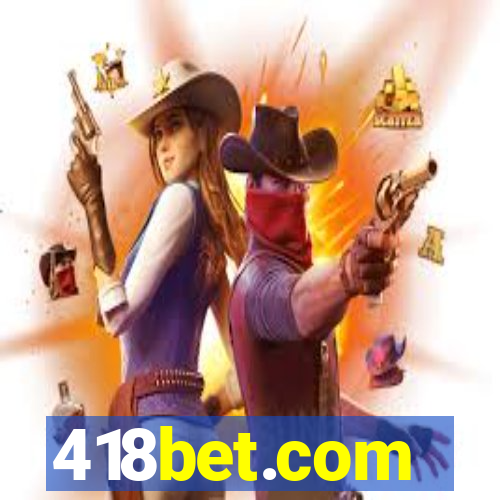 418bet.com