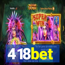 418bet