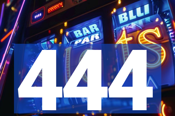 444