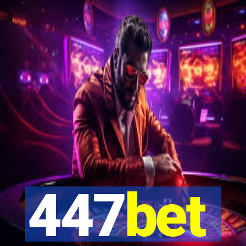 447bet