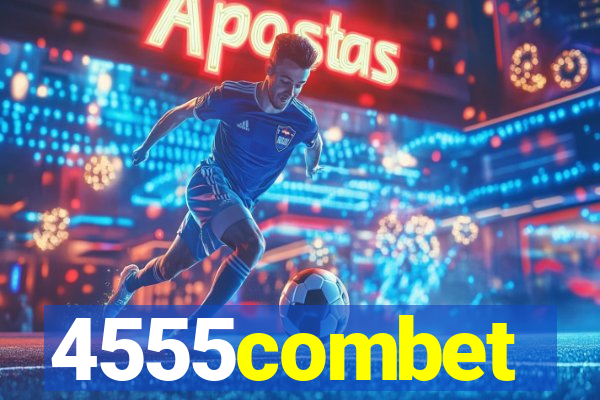 4555combet