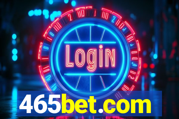 465bet.com