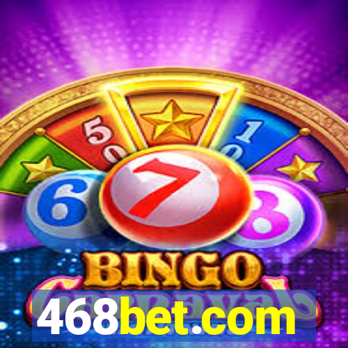 468bet.com