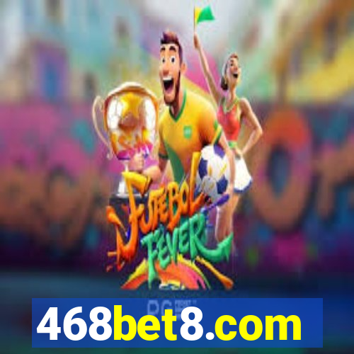 468bet8.com