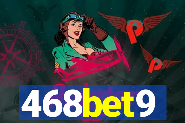 468bet9