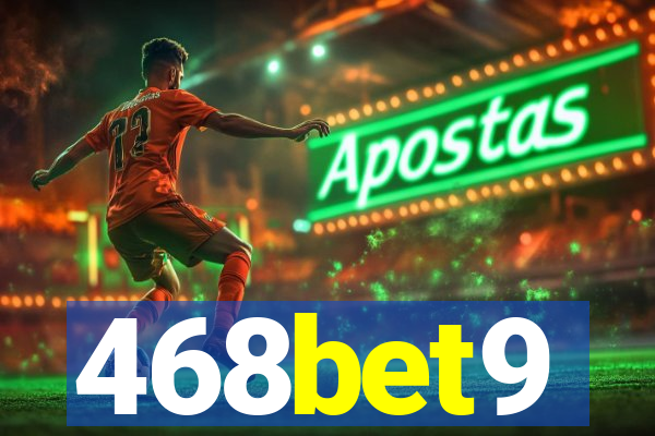 468bet9