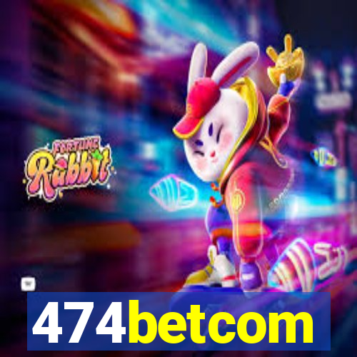 474betcom