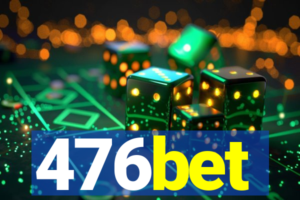 476bet