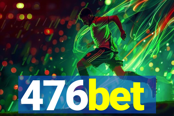 476bet