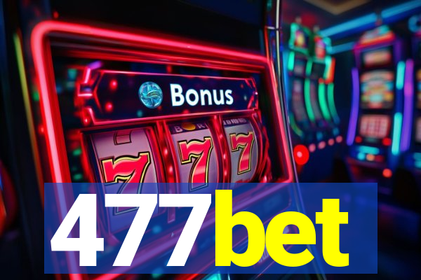 477bet